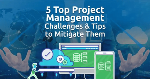 5 Top Project Management Challenges and Tips to Mitigate Them