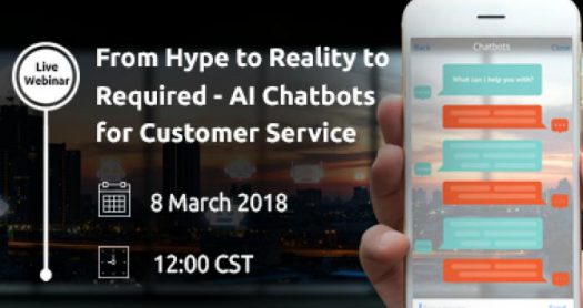 From Hype To Reality To Required – AI Chatbots For Customer Service