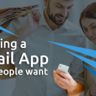 Building A Retail App That People Want