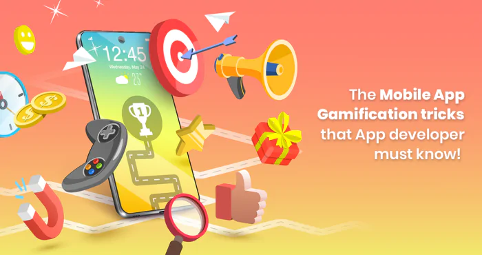 The Mobile App Gamification tricks that App developers must know!