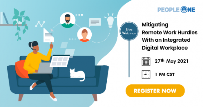 Mitigating Remote Work Hurdles With an Integrated Digital Workplace