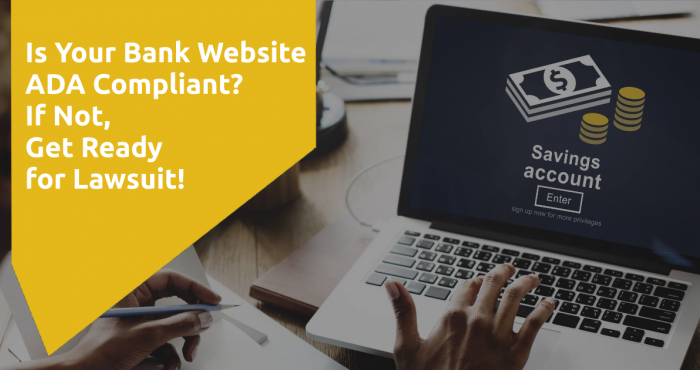[Infographic] Is Your Bank Website ADA Compliant? If Not, Get Ready for Lawsuit!