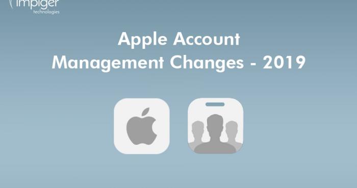 Apple Account Management Changes – 2019
