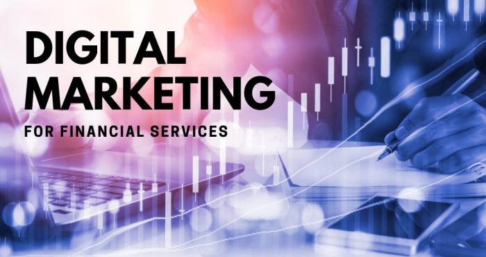 Digital Marketing For Financial Services