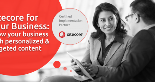 Sitecore for Your Business: Grow your business with personalized and targeted content