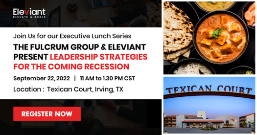 The Fulcrum Group & Eleviant Present Leadership strategies for the Coming Recession